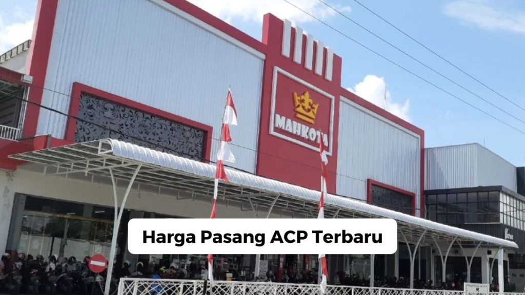 Harga Pasang ACP Terbaru