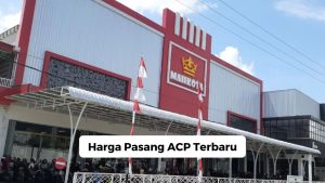 Harga Pasang ACP Terbaru